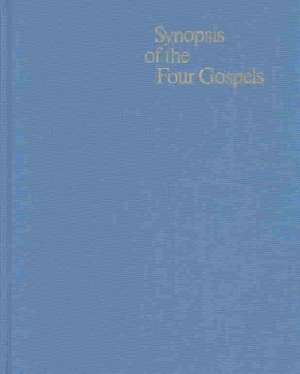 Synopsis of the Four Gospels de Kurt Aland