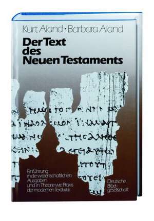 Der Text des Neuen Testaments de Kurt Aland