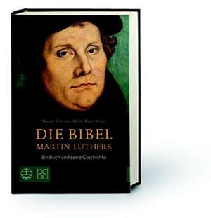 Die Bibel Martin Luthers de Margot Käßmann