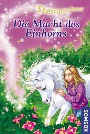 Sternenschweif 08. Die Macht des Einhorns de Linda Chapman