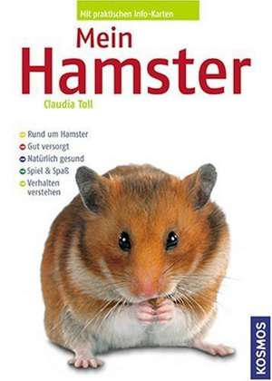 Toll, C: Mein Hamster