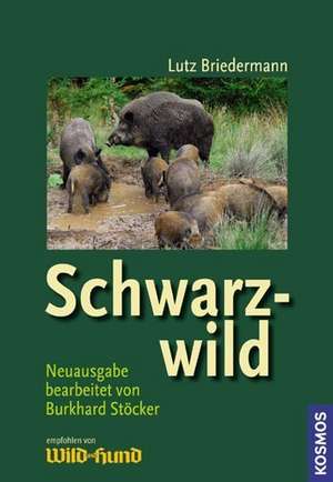 Schwarzwild de Lutz Briedermann