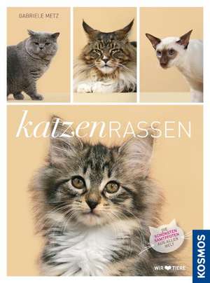 Katzenrassen de Gabriele Metz