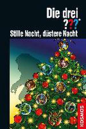 Die drei ??? Stille Nacht, düstere Nacht (drei Fragezeichen) de Hendrik Buchna