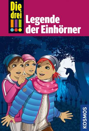 Die drei !!! 73: Legende der Einhörner (drei Ausrufezeichen) de Mira Sol