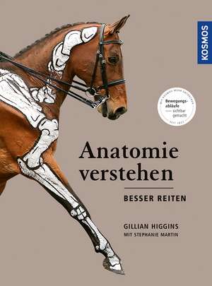 Anatomie verstehen - besser reiten de Gillian Higgins