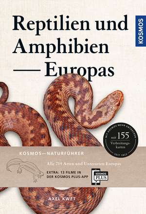 Reptilien und Amphibien Europas de Axel Kwet