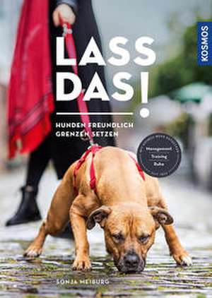 Lass das! de Sonja Meiburg