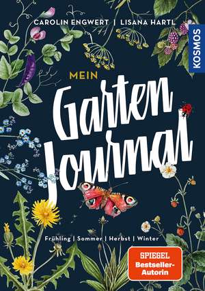 Mein Gartenjournal de Carolin Engwert