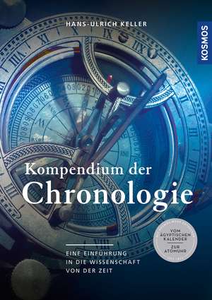 Kompendium der Chronologie de Hans-Ulrich Keller