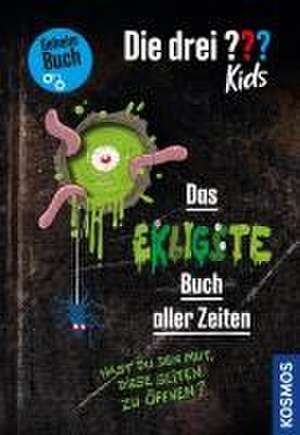 Die drei ??? Kids, Das ekligste Buch aller Zeiten de Ulf Blanck