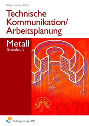 Technische Kommunikation / Arbeitsplanung Metall de Jutta Höllger