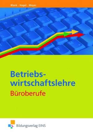 Betriebswirtschaftslehre Büroberufe de Andreas Blank