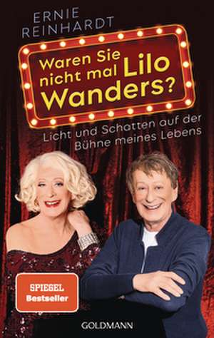 Waren Sie nicht mal Lilo Wanders? de Ernst-Johann Reinhardt