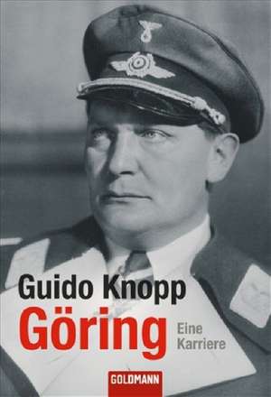 Göring de Guido Knopp