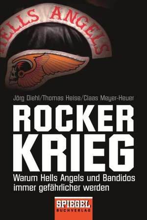 Rockerkrieg de Jörg Diehl