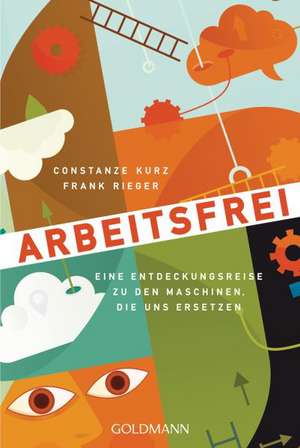 Arbeitsfrei de Constanze Kurz