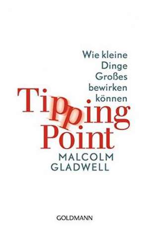 Tipping Point de Malcolm Gladwell