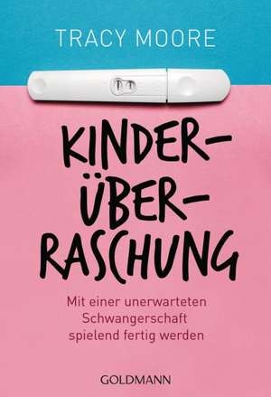 KinderÜberraschung de Tracy Moore