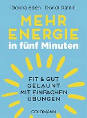 Mehr Energie in fünf Minuten de Donna Eden