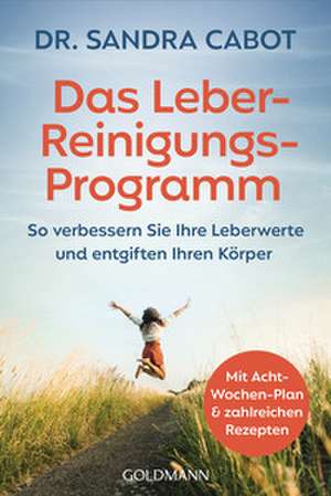 Das Leber-Reinigungs-Programm de Sandra Cabot