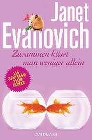 Zusammen küsst man weniger allein de Janet Evanovich