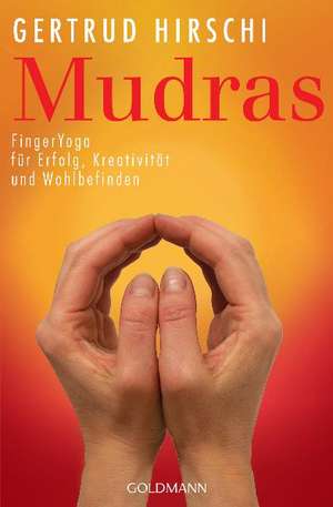 Mudras de Gertrud Hirschi