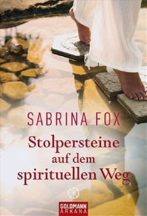 Stolpersteine auf dem spirituellen Weg de Sabrina Fox