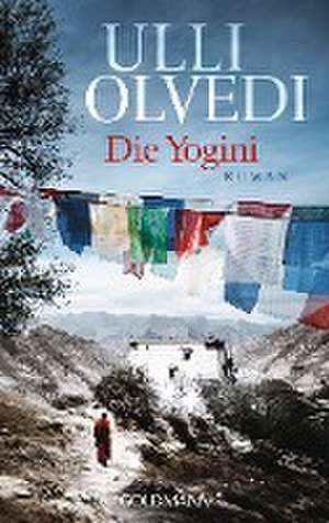 Die Yogini de Ulli Olvedi