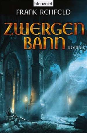 Zwergenbann de Frank Rehfeld