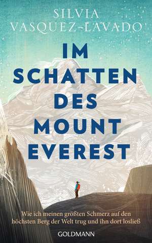 Im Schatten des Mount Everest de Silvia Vasquez-Lavado