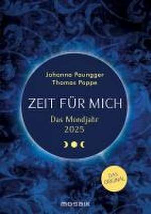 Das Mondjahr 2025 - Zeit für mich de Johanna Paungger