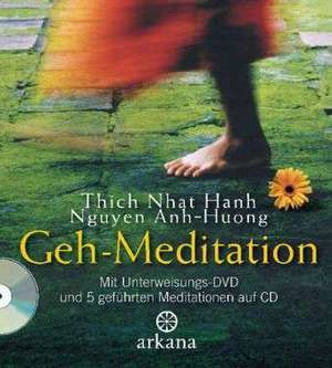 Geh-Meditation de Thich Nhat Hanh