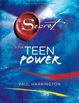 The Secret für Teenpower de Paul Harrington