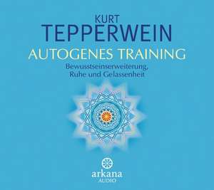 Autogenes Training de Kurt Tepperwein