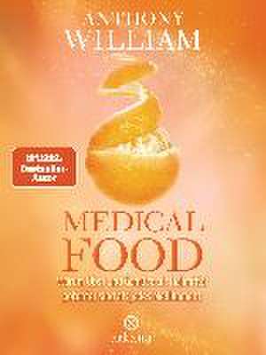 Medical Food de Anthony William