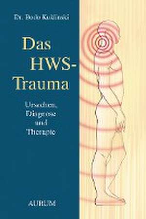 Das HWS-Trauma de Bodo Kuklinski