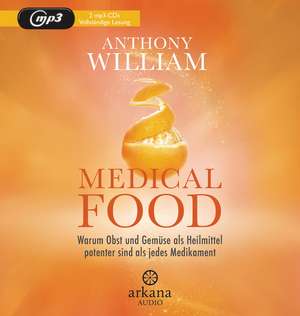 Medical Food de Anthony William