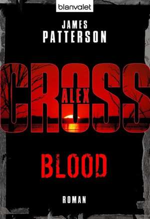 Blood de James Patterson