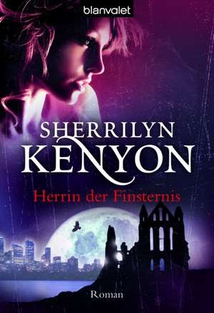 Herrin der Finsternis de Sherrilyn Kenyon