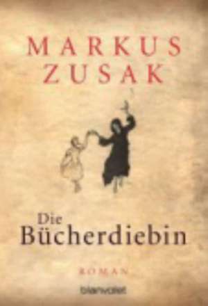 Die Bücherdiebin de Markus Zusak