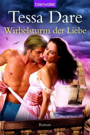 Wirbelsturm der Liebe de Tessa Dare