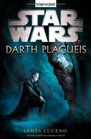 Star Wars(TM) Darth Plagueis de James Luceno