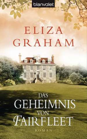 Das Geheimnis von Fairfleet de ELIZA GRAHAM