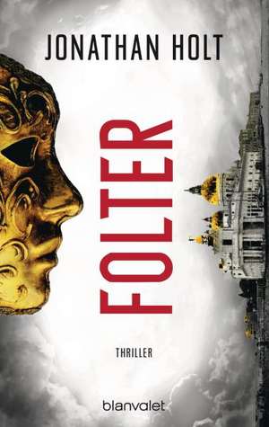 Folter de Jonathan Holt