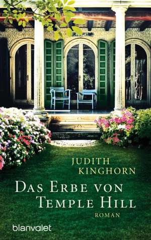 Das Erbe von Temple Hill de Judith Kinghorn