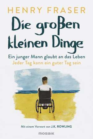 Die großen kleinen Dinge de Henry Fraser