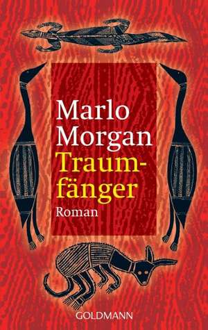 Traumfänger de Marlo Morgan