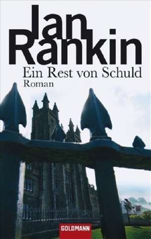 Rankin, I: Rest von Schuld