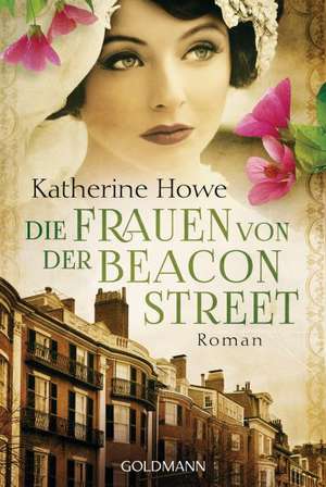 Die Frauen von der Beacon Street de Katherine Howe